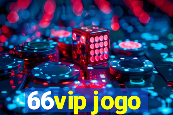 66vip jogo